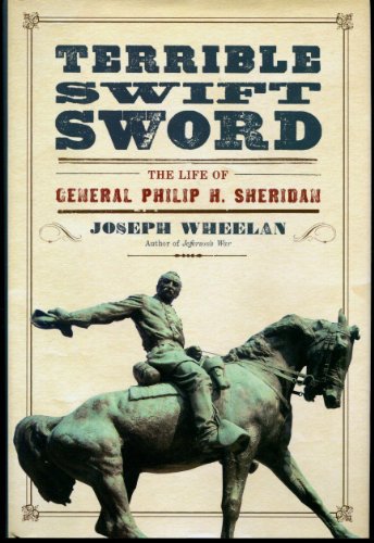 Beispielbild fr TERRIBLE SWIFT SWORD The Life of Philip H. Sheridan zum Verkauf von Viking Book