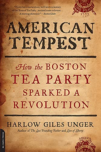 9780306820793: American Tempest: How the Boston Tea Party Sparked a Revolution