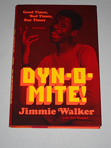 9780306820830: Dynomite!: Good Times, Bad Times, Our Times--A Memoir