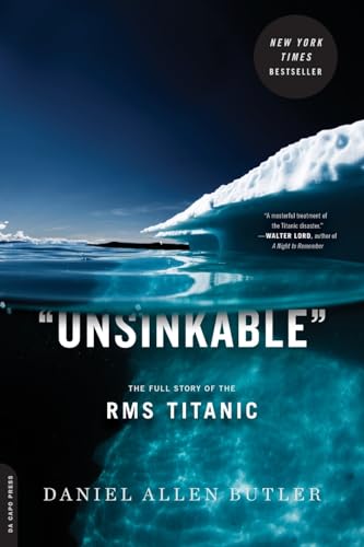 Beispielbild fr Unsinkable: The Full Story of the RMS Titanic zum Verkauf von Wonder Book
