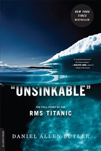 9780306820984: Unsinkable: The Full Story of the RMS Titanic