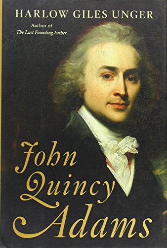 Beispielbild fr John Quincy Adams zum Verkauf von Better World Books