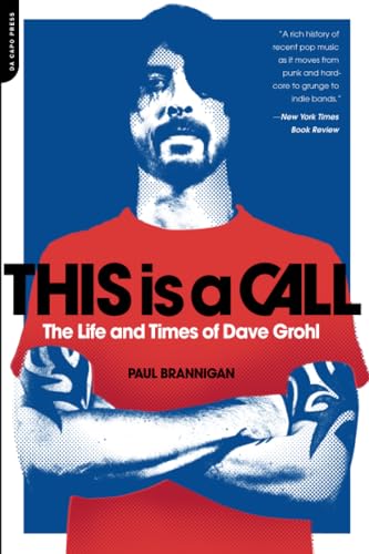 Beispielbild fr This Is a Call: The Life and Times of Dave Grohl zum Verkauf von WorldofBooks