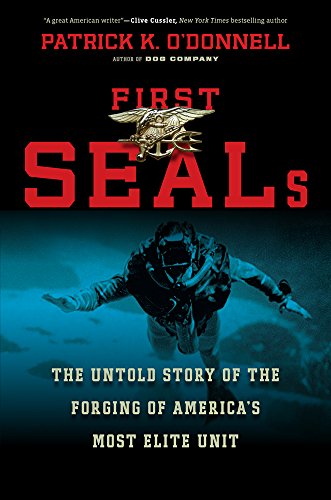 Imagen de archivo de First SEALs: The Untold Story of the Forging of America?s Most Elite Unit a la venta por SecondSale