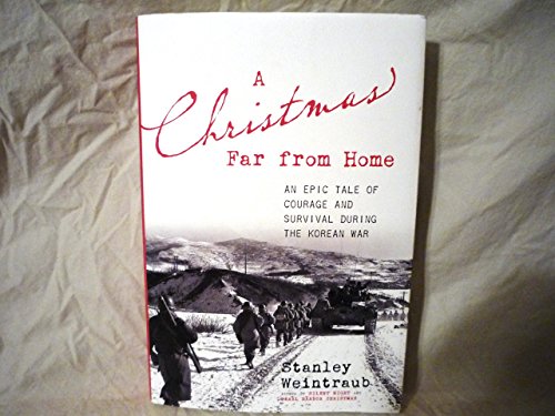 Stock image for A Christmas Far from Home: An Epic Tale of Courage and Survival during the Korean War for sale by SecondSale
