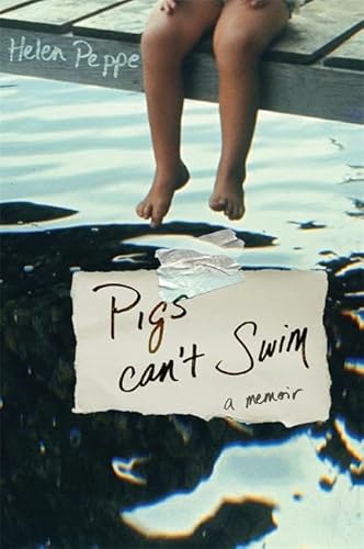 Beispielbild fr Pigs Can't Swim : A Memoir zum Verkauf von Better World Books