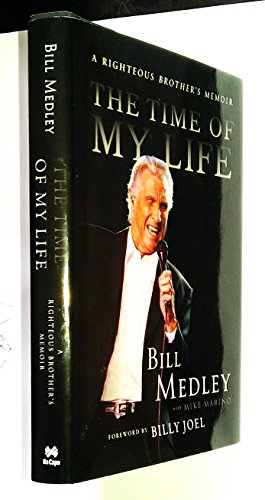 The Time of My Life: A Righteous Brother's Memoir