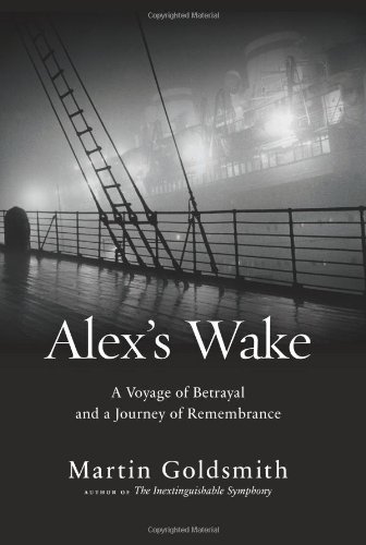 Beispielbild für Alex's Wake: A Voyage of Betrayal and a Journey of Remembrance zum Verkauf von SecondSale