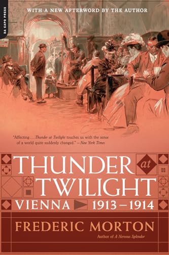 9780306823268: Thunder at Twilight: Vienna 1913/1914