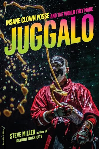 Beispielbild fr Juggalo: Insane Clown Posse and the World They Made zum Verkauf von Books From California