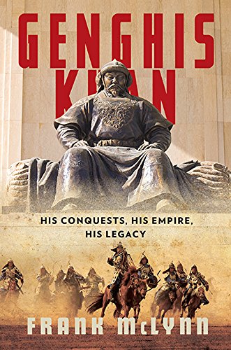9780306823954: Genghis Khan: His Conquests, His Empire, His Legacy