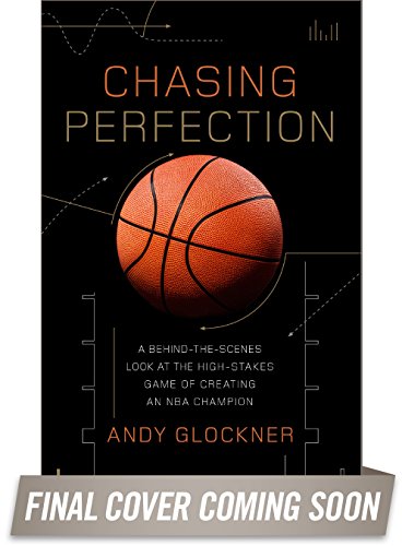 Beispielbild fr Chasing Perfection : A Behind-The-Scenes Look at the High-Stakes Game of Creating an NBA Champion zum Verkauf von Better World Books