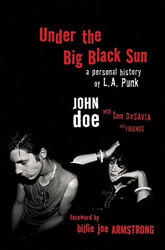 Beispielbild fr Under the Big Black Sun : A Personal History of L. A. Punk zum Verkauf von Better World Books