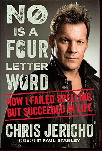 Imagen de archivo de No Is a Four-Letter Word: How I Failed Spelling but Succeeded in Life a la venta por ZBK Books