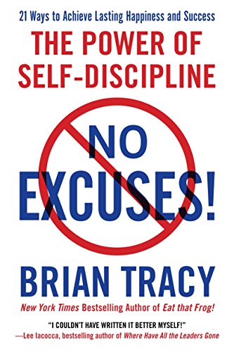 Stock image for No Excuses: The Power of Self-Discipline for sale by Kanic Books