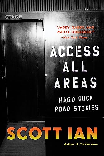 Imagen de archivo de Access All Areas: Stories from a Hard Rock Life a la venta por Bookoutlet1