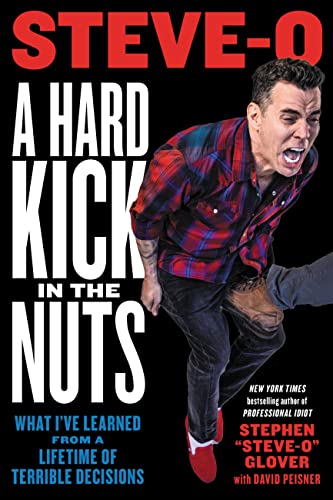 Imagen de archivo de A Hard Kick in the Nuts a la venta por Blackwell's