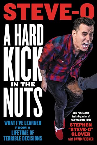 Stock image for A Hard Kick in the Nuts for sale by Blackwell's