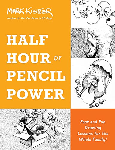 9780306827242: Half Hour of Pencil Power: Fast and Fun Drawing Lessons for the Whole Family!