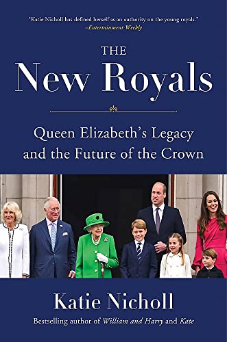 Imagen de archivo de The New Royals: Queen Elizabeth's Legacy and the Future of the Crown a la venta por Goodwill of Colorado