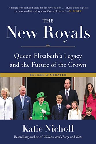 Stock image for The New Royals : Queen Elizabeth's Legacy and the Future of the Crown for sale by Better World Books