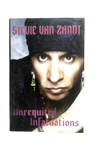 Imagen de archivo de Unrequited Infatuations: A Memoir a la venta por Bookoutlet1
