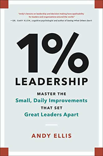 Stock image for 1% Leadership: Master the Small, Daily Improvements that Set Great Leaders Apart for sale by PlumCircle