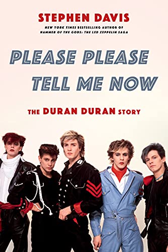 Stock image for Please Please Tell Me Now: The Duran Duran Story for sale by PlumCircle