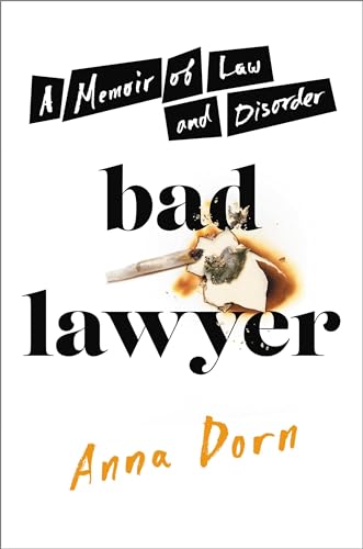 Beispielbild fr Bad Lawyer : A Memoir of Law and Disorder zum Verkauf von Better World Books