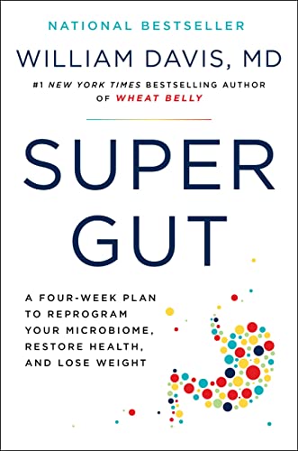 Imagen de archivo de Super Gut: A Four-Week Plan to Reprogram Your Microbiome, Restore Health, and Lose Weight a la venta por Half Price Books Inc.