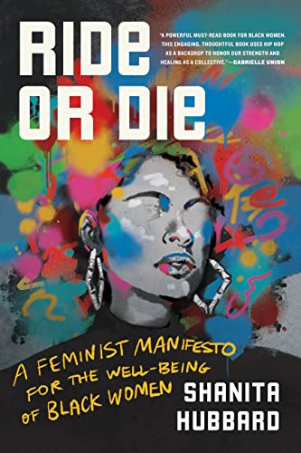 Beispielbild fr Ride-Or-Die: A Feminist Manifesto for the Well-Being of Black Women zum Verkauf von WorldofBooks