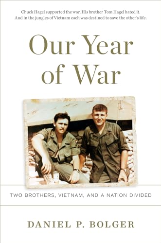 Stock image for Our Year of War : Two Brothers, Vietnam, and a Nation Divided for sale by Better World Books: West