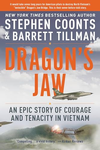 9780306903458: Dragon's Jaw: An Epic Story of Courage and Tenacity in Vietnam