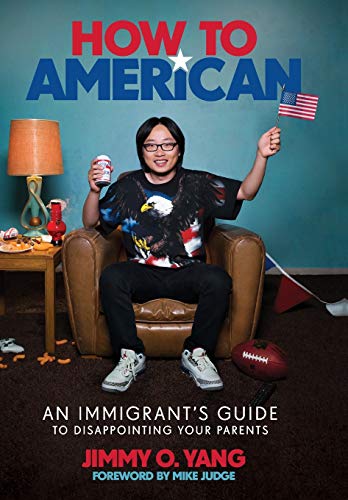 Beispielbild fr How to American: An Immigrant's Guide to Disappointing Your Parents zum Verkauf von Books From California
