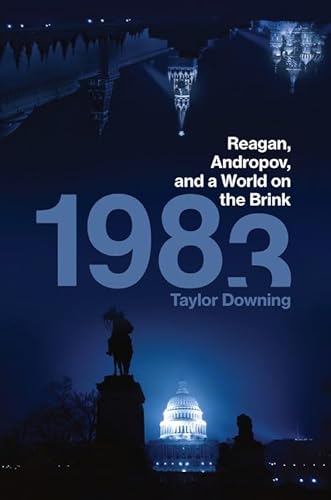 Beispielbild fr 1983: Reagan, Andropov, and a World on the Brink zum Verkauf von Books From California
