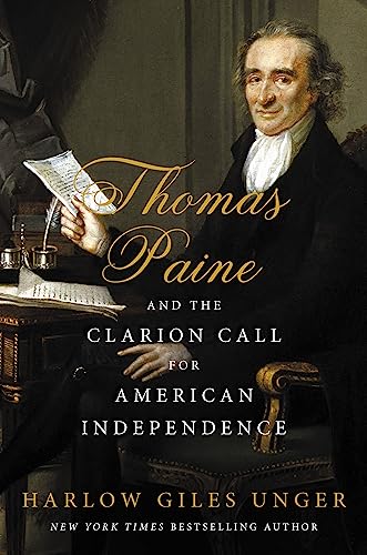 Beispielbild fr Thomas Paine and the Clarion Call for American Independence zum Verkauf von Better World Books