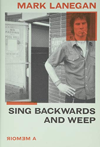 9780306922800: Sing Backwards and Weep: A Memoir