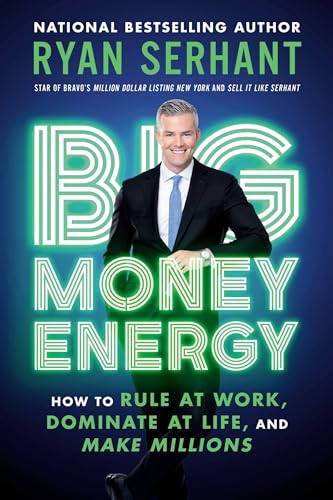 Beispielbild fr Big Money Energy: How to Rule at Work, Dominate at Life, and Make Millions zum Verkauf von BooksRun