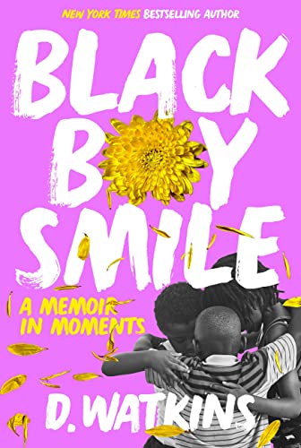 Stock image for Black Boy Smile: A Memoir in Moments for sale by SecondSale