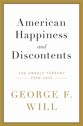 Stock image for American Happiness and Discontents: The Unruly Torrent, 2008-2020 for sale by Your Online Bookstore