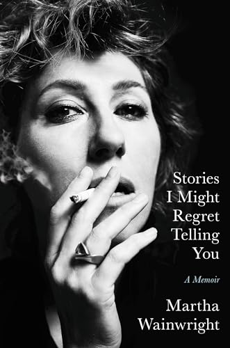 Beispielbild fr Stories I Might Regret Telling You: A Memoir zum Verkauf von Bookoutlet1