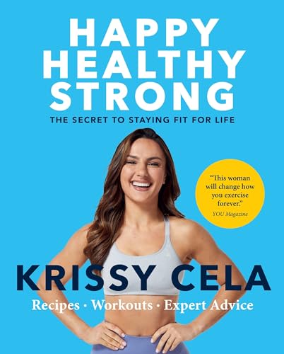 Imagen de archivo de Happy, Healthy, Strong: The Secret to Staying Fit for Life a la venta por SecondSale