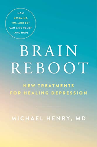 Stock image for Brain Reboot: New Treatments for Healing Depression for sale by PlumCircle