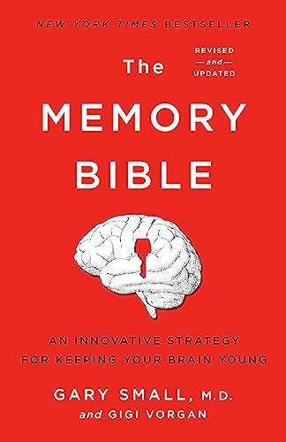 Beispielbild fr The Memory Bible: An Innovative Strategy for Keeping Your Brain Young zum Verkauf von Bookoutlet1