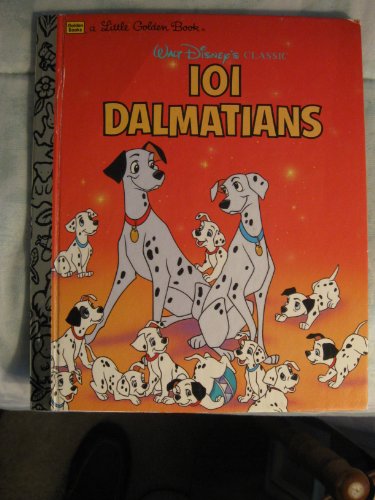 9780307001160: 101 Dalmatians (Walt Disney's Classics) (Little Golden Books)