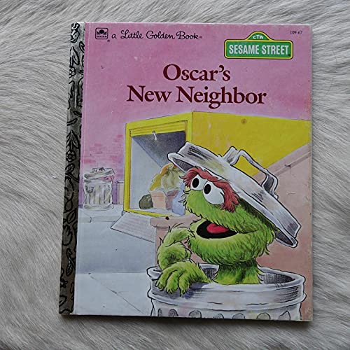 Stock image for Oscar's New Neighbor, a Sesame Street Little Golden Book, for sale by Alf Books