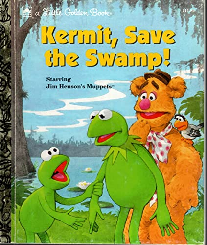 9780307001313: Kermit Saves the Swamp, Sesame Street (Golden Storyland S.)