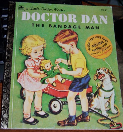 9780307001429: Doctor Dan the Bandage Man (Little Golden Book)