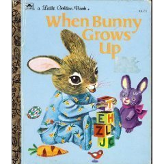 Beispielbild fr When Bunny Grows Up (Little Golden Book) zum Verkauf von Reliant Bookstore