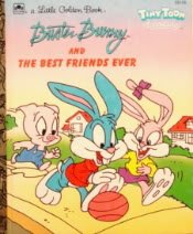 Imagen de archivo de Buster Bunny and the best friends ever (Tiny toon adventures) a la venta por HPB-Diamond